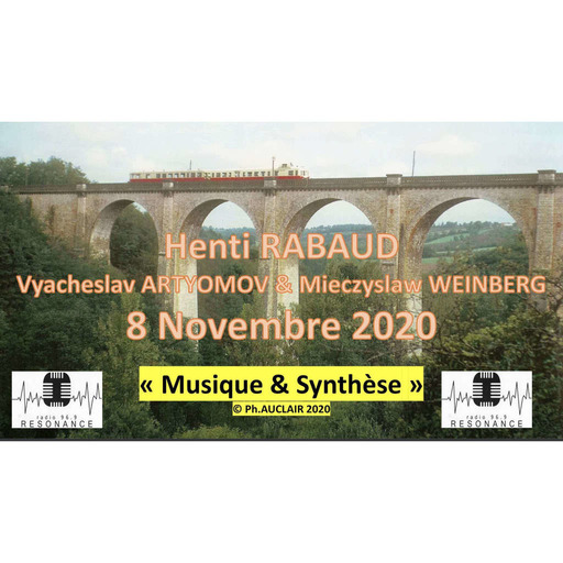 Musique & Synthèse 2020-11-08 Trois compositeurs à Découvrir