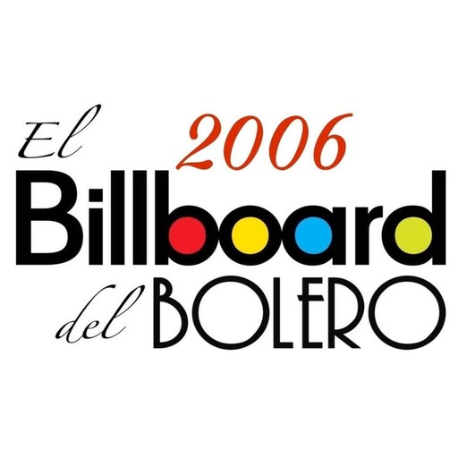 El Billboard del Bolero: 2006