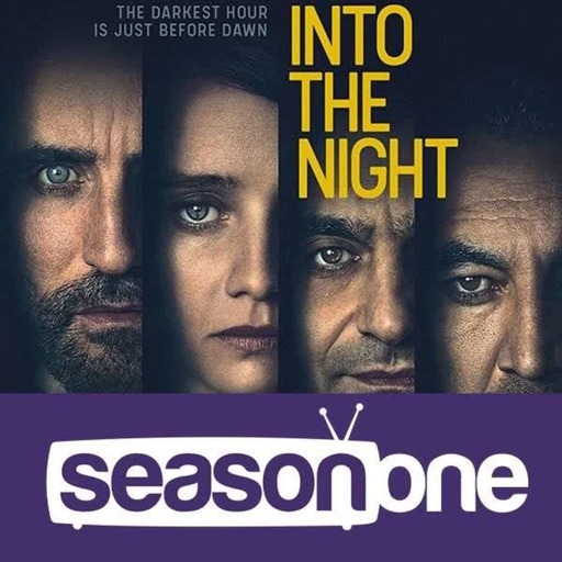 Season One 394: Into the night