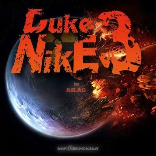 Duke Niké 3 - Episode 7 : On se tire ou ils se pointent ?