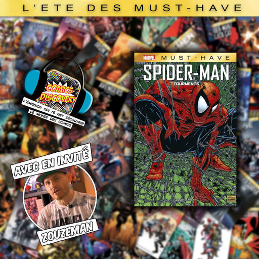 ComicsDiscovery l'été des Must have : Spider-man Tourment
