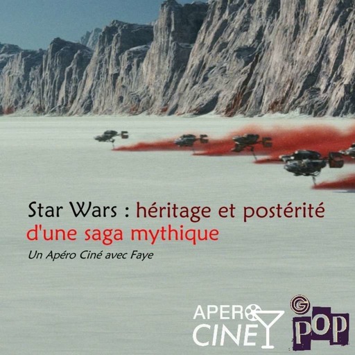 Apéro Ciné Star wars feat Faye 
