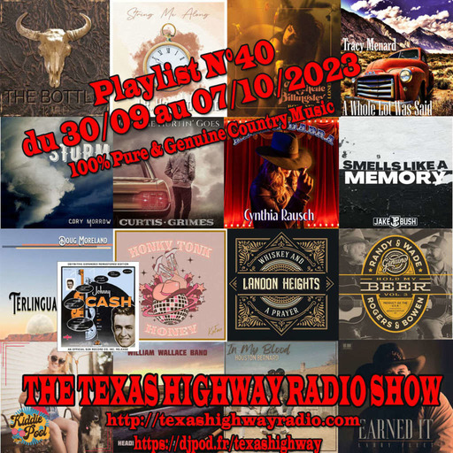 Texas Highway Radio Show N°40