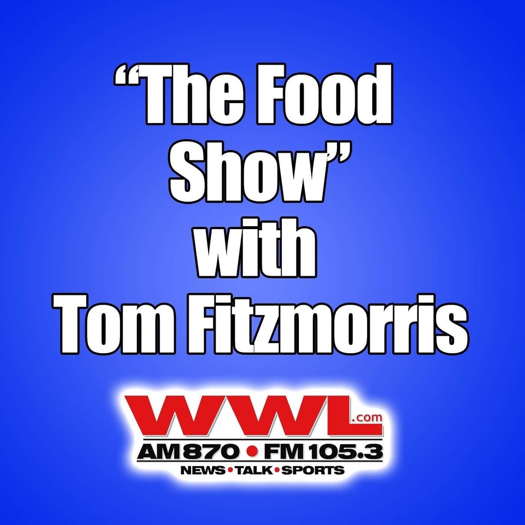 "The Food Show" with Tom Fitzmorris