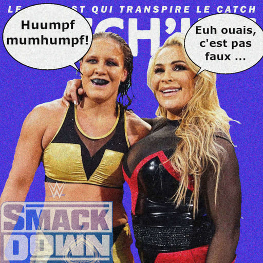 Catch'up! WWE Smackdown du 29 avril 2022 — Les reines du submitting