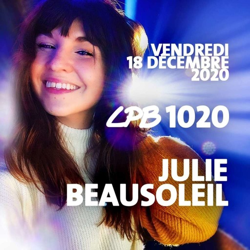 #1020 - Julie Beausoleil - Si Véro approuve ton kit des Gémeaux, t’as le droit d’exister