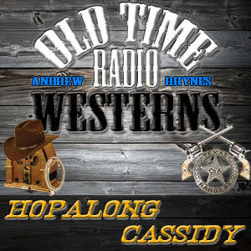 Range War – Hopalong Cassidy (05-21-50)