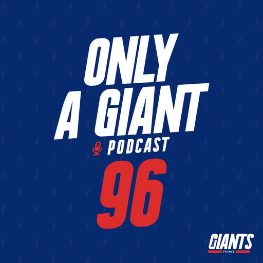 Only a Giant Podcast #96 - Domination contre les Commanders
