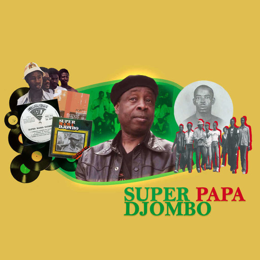 Super Papa Djombo