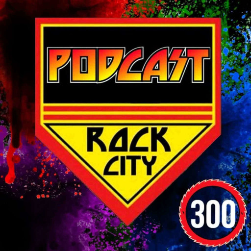 PODCAST ROCK CITY Episode 300 A family reunion plus A HUGE ANNOUNCEMENT!