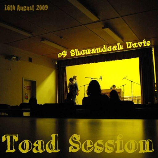 Toadcast #100 - Shenandoah Davis Toad Session