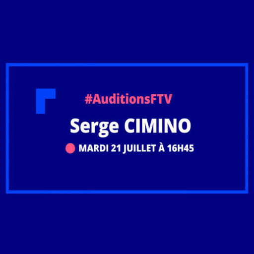 #AuditionsFTV - Serge Cimino