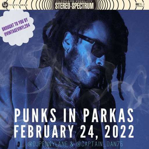 Episode 28: Punks in Parkas - February 24, 2022