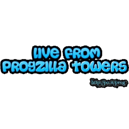 Live From Progzilla Towers - Edition 104 - Co-host: Robin Smith