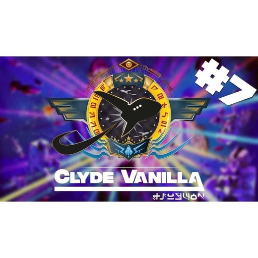 Clyde Vanilla #07 - Discoball