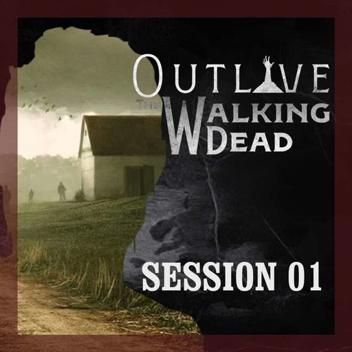 Overlay Outlive The Walking Dead Session 1