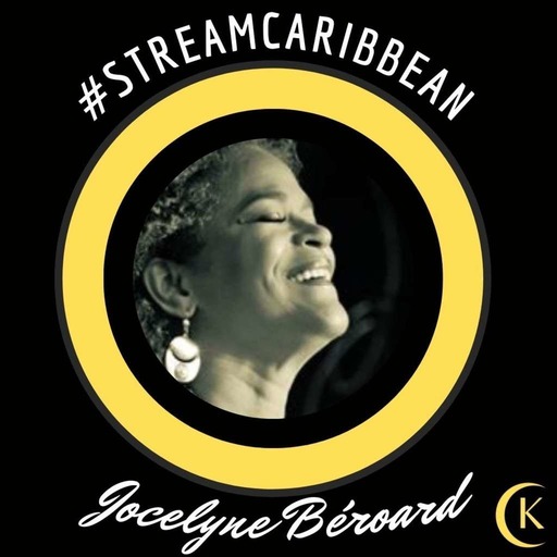 #streamcaribbean avec Jocelyne Béroard