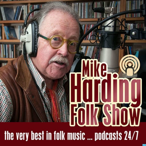 Mike Harding Folk Show 307