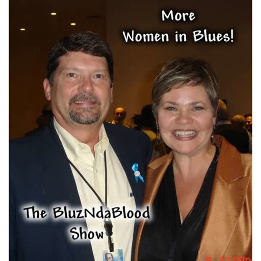 The BluzNdaBlood Show #107, More Women In Blues!