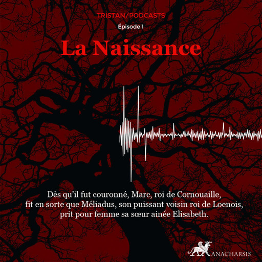Tristan - épisode 01 - La Naissance