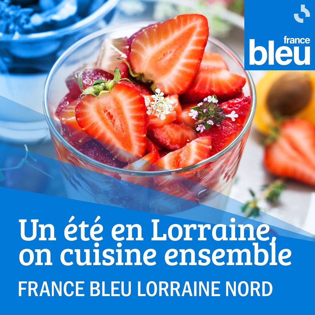 Un été en lorraine - On cuisine ensemble sur France Bleu Lorraine Nord