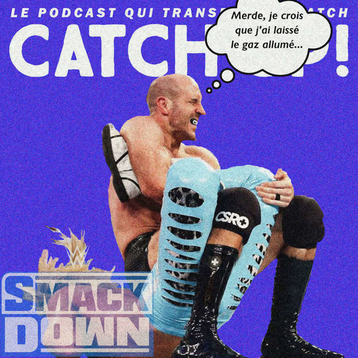 Catch'up! WWE Smackdown du 12 février 2021 — #PushCesaro