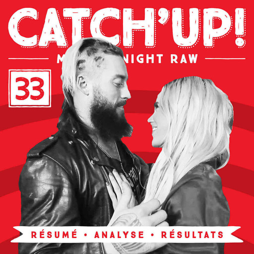 Catch'up #33 : Raw du 5 décembre 2016