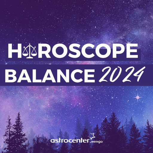 ♎ Horoscope Balance 2024 : ça secoue et vous adorez ! 💫