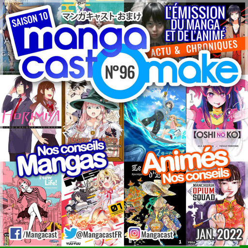 Mangacast Omake n°96 – Janvier 2022