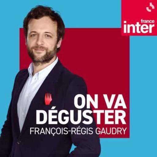 Le coup de coeur de François-Régis Gaudry du dimanche 12 mai 2024