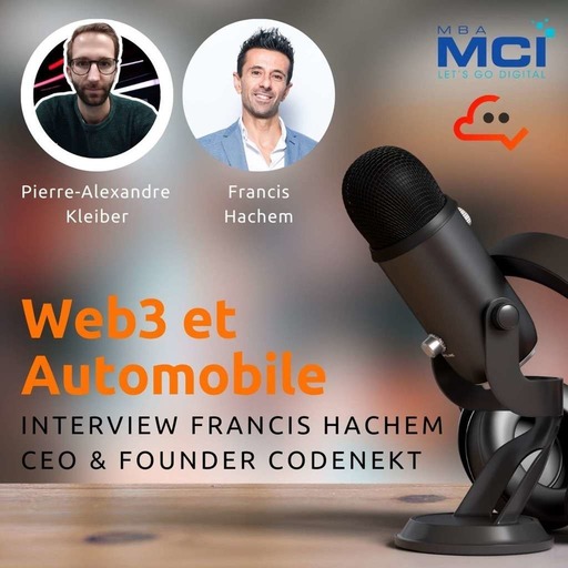 Web3 et automobile avec Francis Hachem de Codenekt