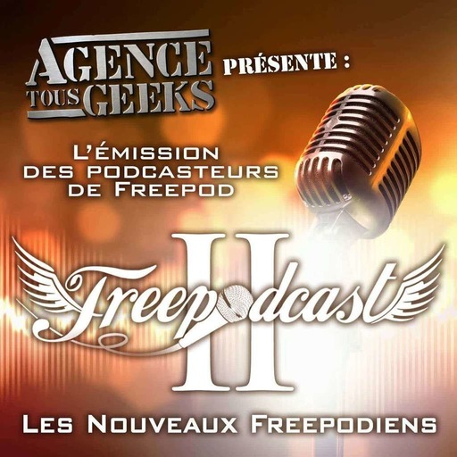 Freepodcast 02 : Les nouveaux Freepodiens