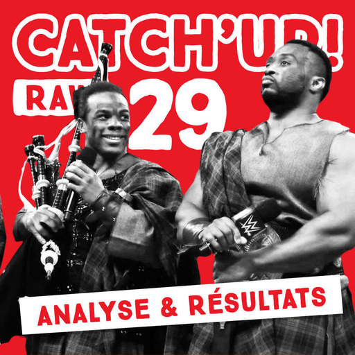 Catch'up #29 : Raw du 7 novembre 2016