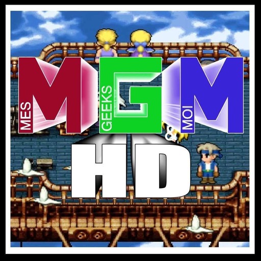 MGM HD 15 - Jeux du moment & FF6