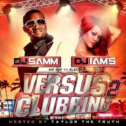 DJ SAMM ft DJ IAMS - VERSUS CLUBBING 2 (2013)
