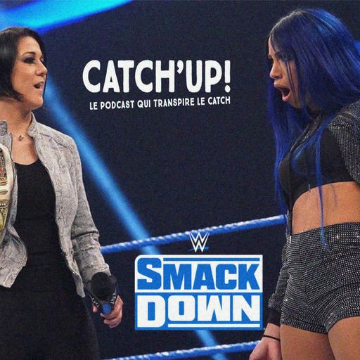 Catch'up! WWE Smackdown du 28 mars 2020 - C'est juste une grippe !