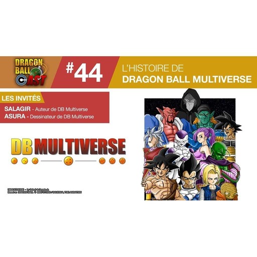 DBC 44 : Dragon Ball Multiverse