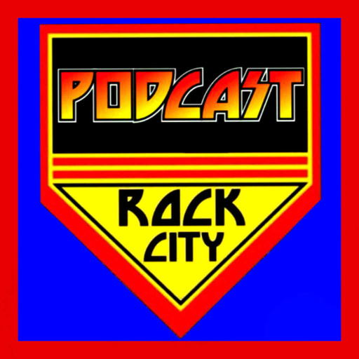 PODCAST ROCK CITY -Episode 128- Ken Sharp, Big John Harte, and the Podfather!