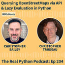 Querying OpenStreetMaps via API & Lazy Evaluation in Python