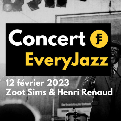 Concert du 12 février 2023 (Zoom Sims & Henri Renaud, Paris)