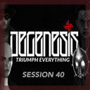 Overlay Degenesis Arc4 Session 40