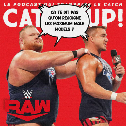 Catch'up! WWE Raw du 8 août 2022 — Summer of Midcard