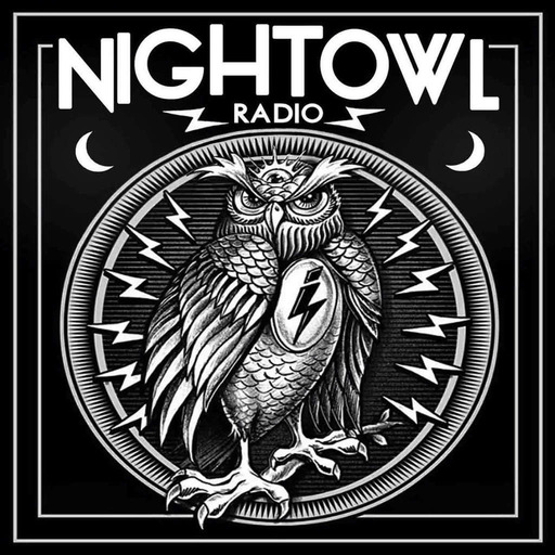 Night Owl Radio #231 ft. Walker & Royce and Eagles & Butterflies