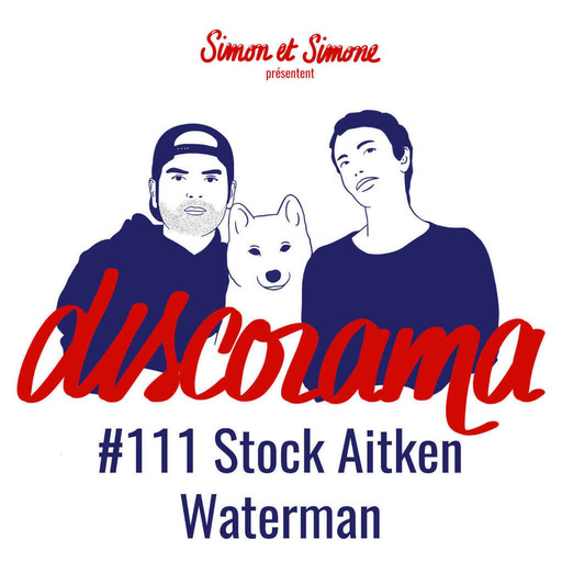 Discorama #111 - Stock Aitken Waterman