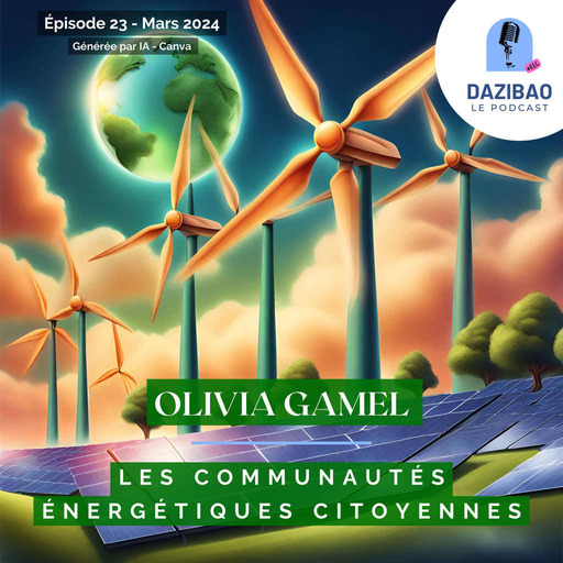 Episode 23 : Olivia et les communautés energétiques citoyennes