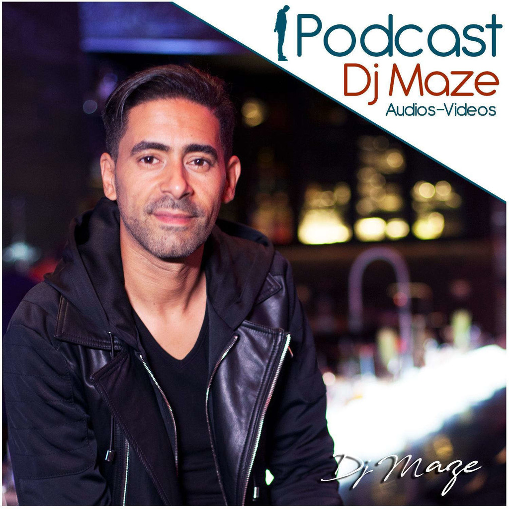 DJ MAZE Audio & Video Podcast