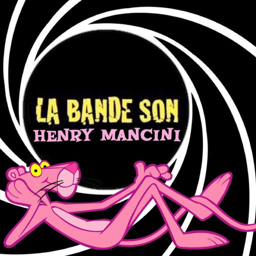LA BANDE SON - Henry Mancini