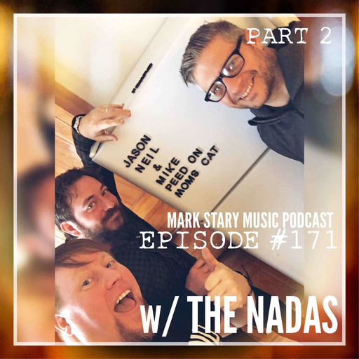 MSMP 171: The Nadas (Part 2)