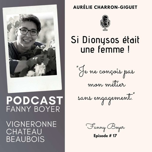 # 17 | Fanny Boyer Vigneronne engagée du Château Beaubois DENIM.