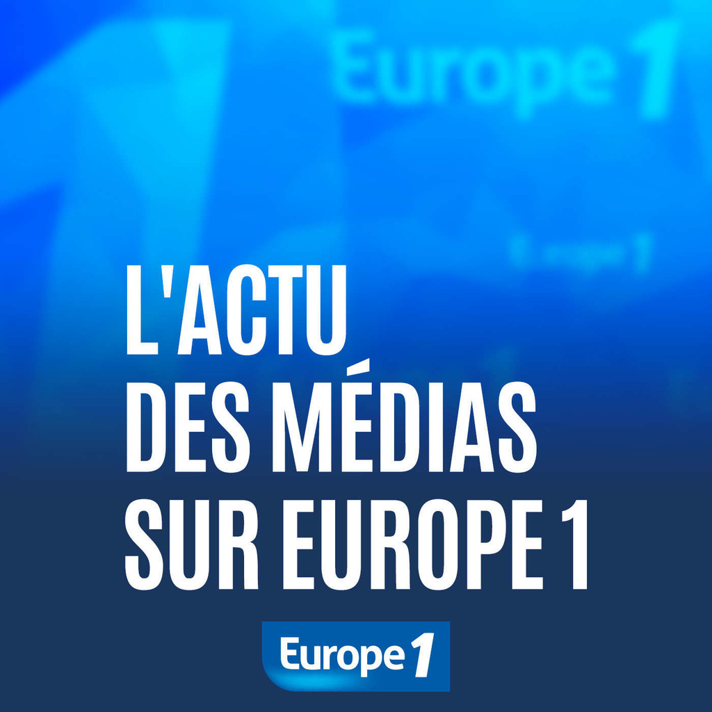 L'actu des médias sur Europe 1